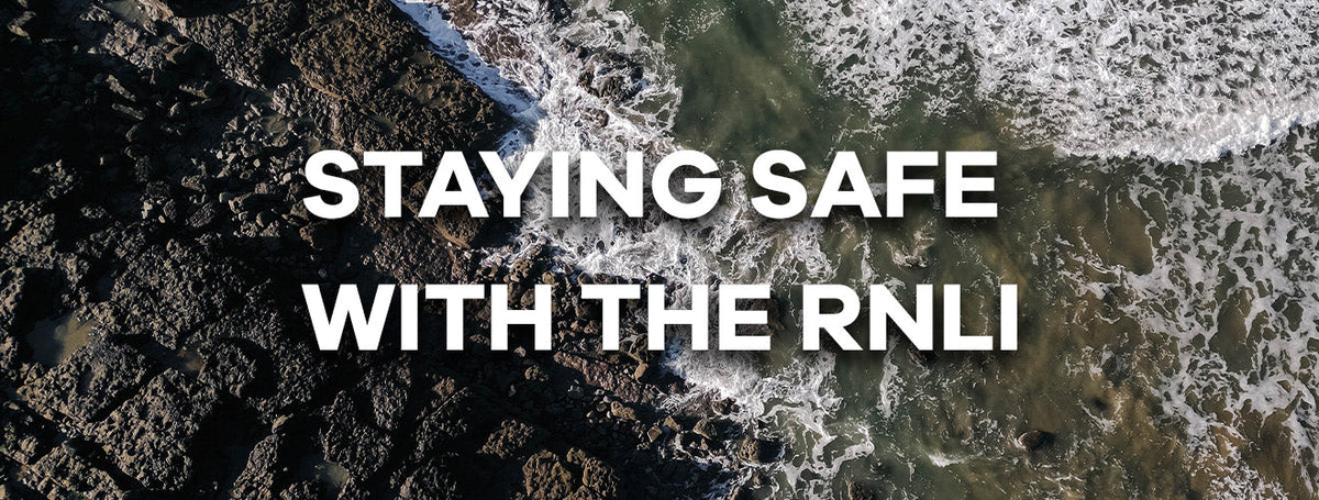 Staying Safe X RNLI